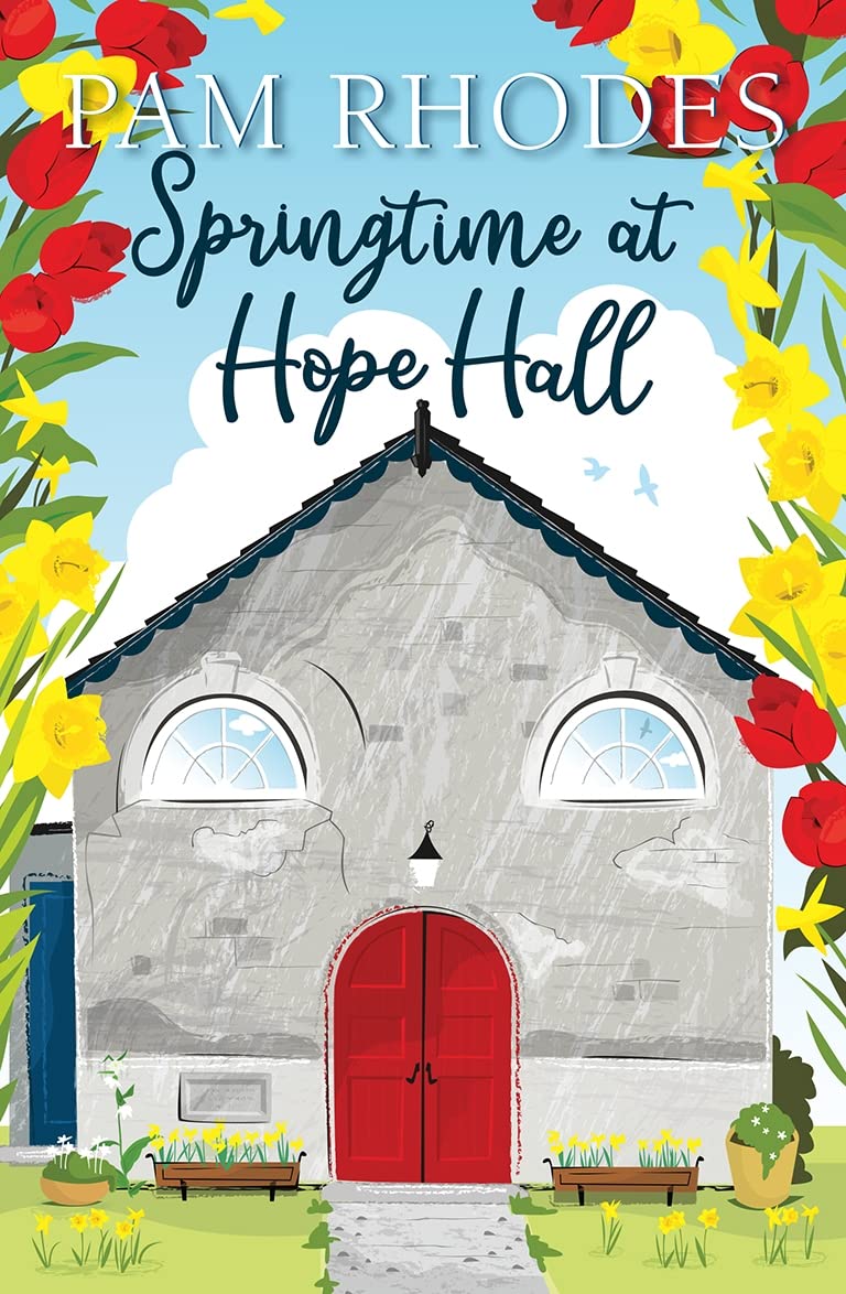 Springtime at Hope Hall,Pam Rhodes
