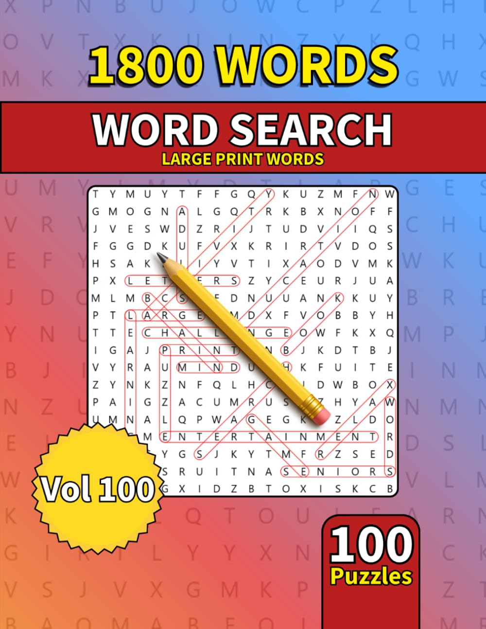 Large Print Word Search Book for Adults: 1800 Words - 100 Puzzles - Varied Themes - Perfect for Adults, Seniors & Teens - Vol 100