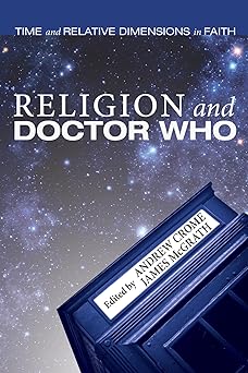 Religion and Doctor Who: Time and Relative Dimensions in Faith-Wow! eBook
