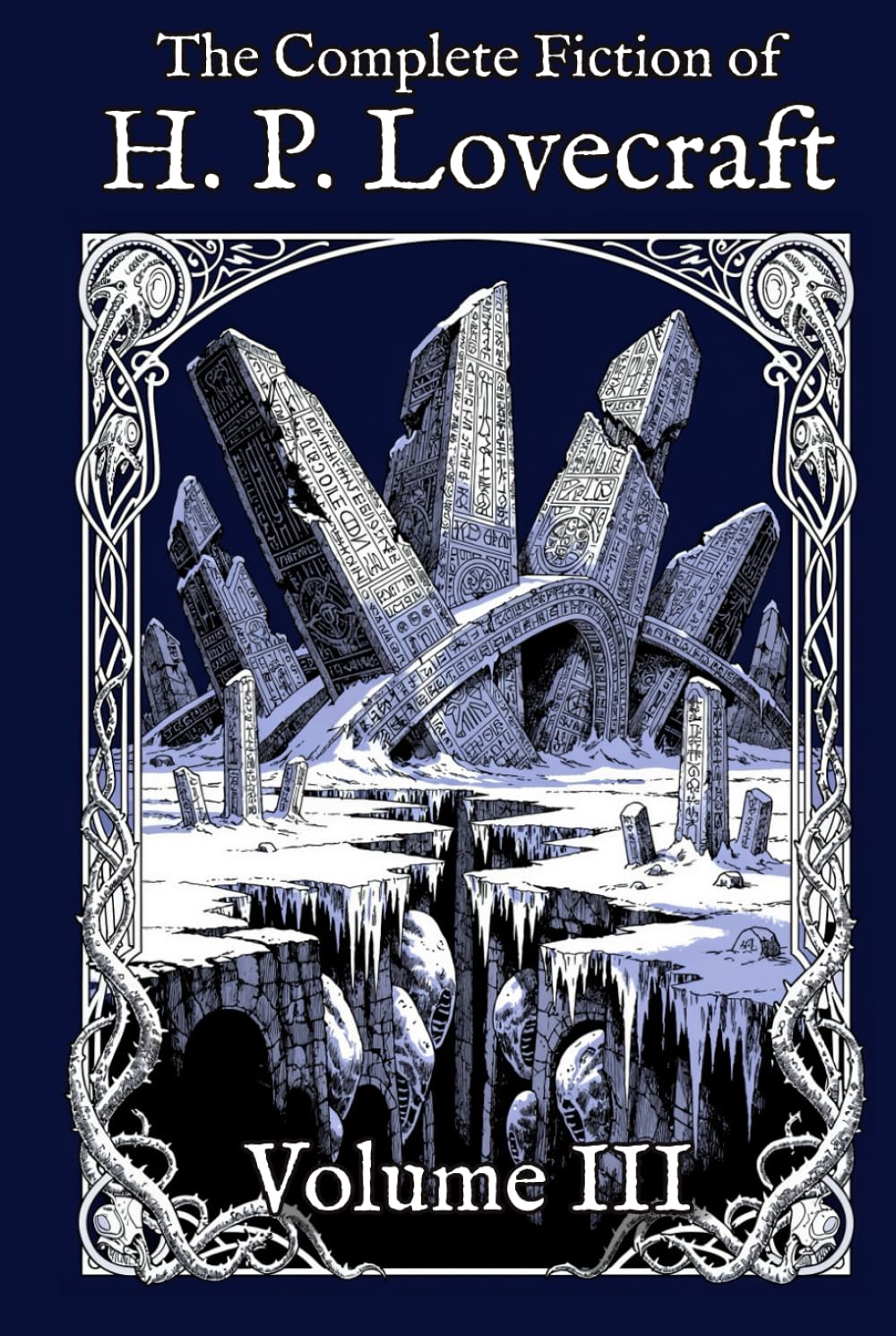 The Complete Fiction of H. P. Lovecraft: Volume III: The Ascent (1927-1931)