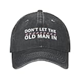 Old Man Womens Ball Cap Don't Let Old Man in Hiking Cap