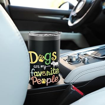 Dogs Are My Favorite People Dog Pet Animal Lover Stainless Steel Insulated Tumbler