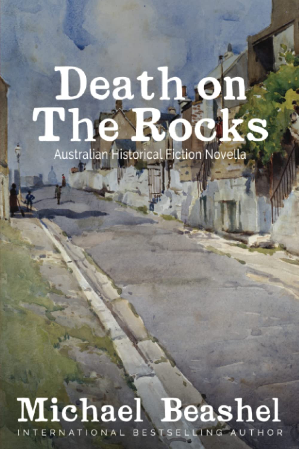 Death on The Rocks: Australian Historical Fiction (The Australian Sandstone Series)