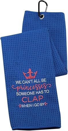 Review Golf Towel Women’s Golf Towel Funny Golf Towel Gift for Her We Can’t All Be Princesses Golf Towel with Clip (We Can’t All Be Princesses)