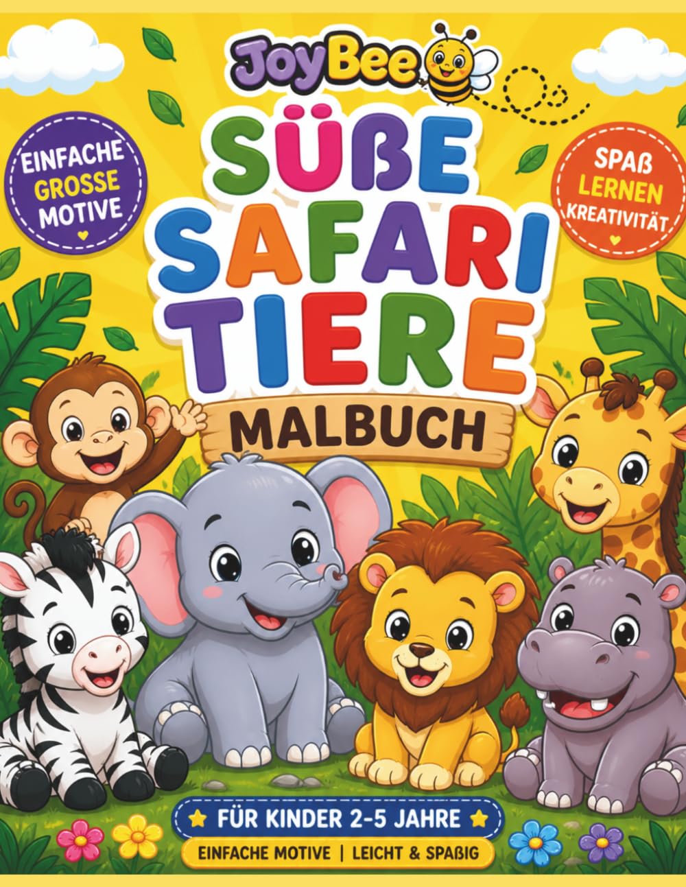 Süße Safaritiere: Malbuch für Kinder (JoyBee – Kleine Entdecker)
