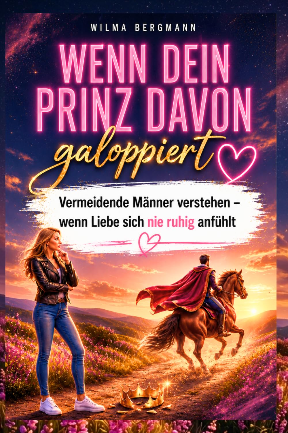 Wenn dein Prinz davon galoppiert: Vermeidende Männer verstehen - wenn Liebe sich nie leicht anfühlt