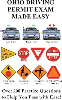 Ohio Driving Permit Exam Made Easy: Over 200 DMV or BMV Practice Questions to Help You Pass with Ease!