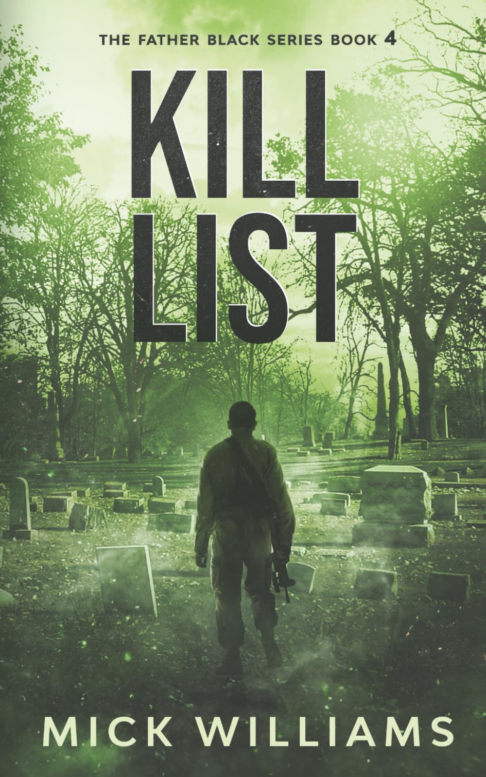 Kill List: The Father Black series book four