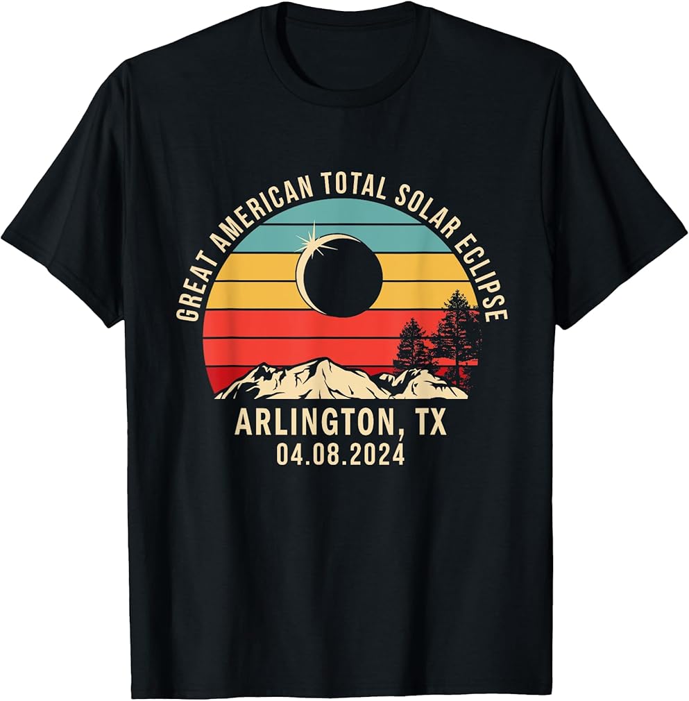 Arlington, TX Texas Total Solar Eclipse 2024 T-Shirt