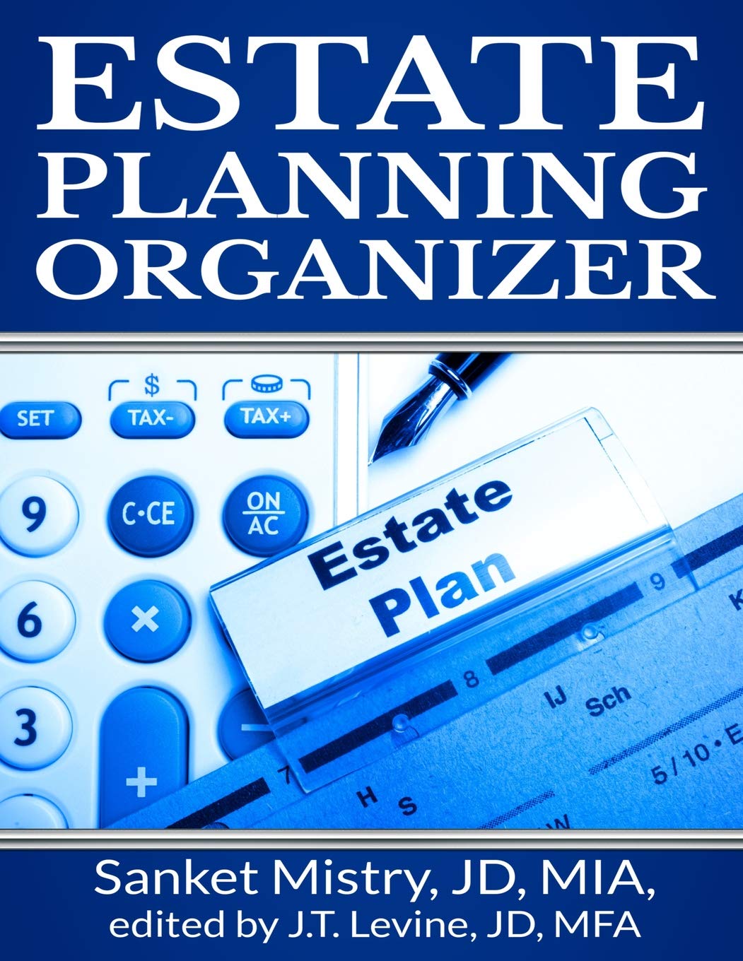 Estate Planning Organizer: Legal Self-Help Guide