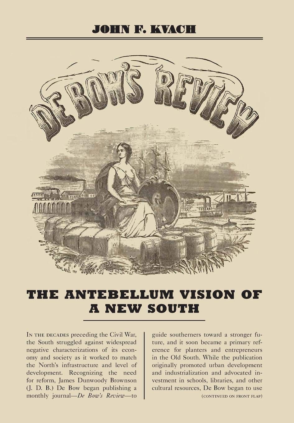 De Bow's Review: The Antebellum Vision of a New South (New Directions In Southern History)
