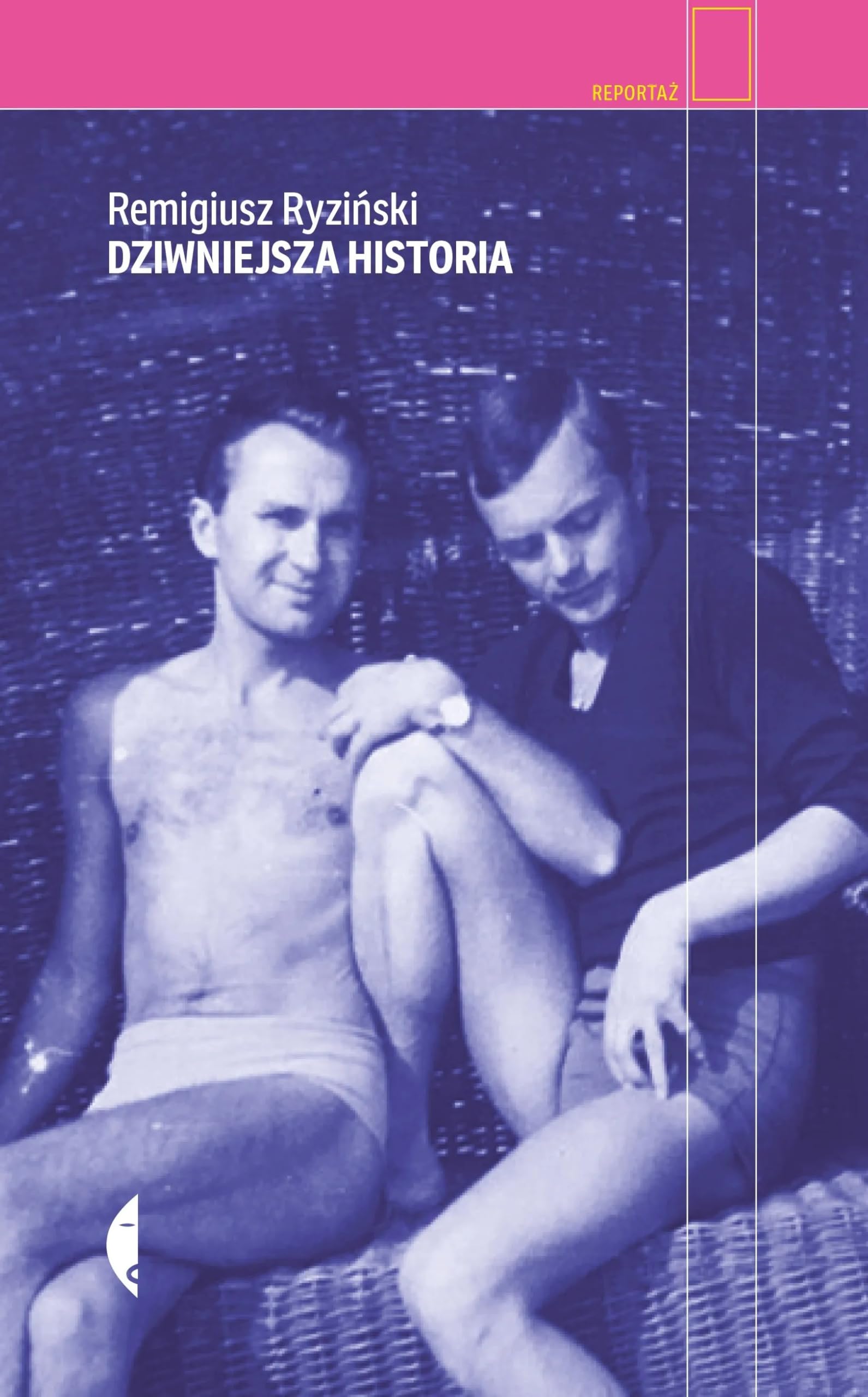 Dziwniejsza historia (Reportaż)