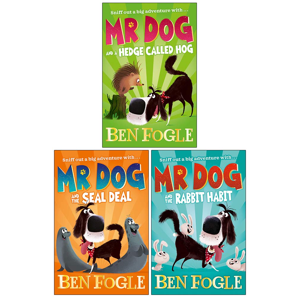 Mr Dog Series 3 Books Set Collection By Ben Fogle & Steve Cole (Mr Dog and a Hedge Called Hog, Mr Dog and the Seal Deal, Mr Dog and the Rabbit Habit)
