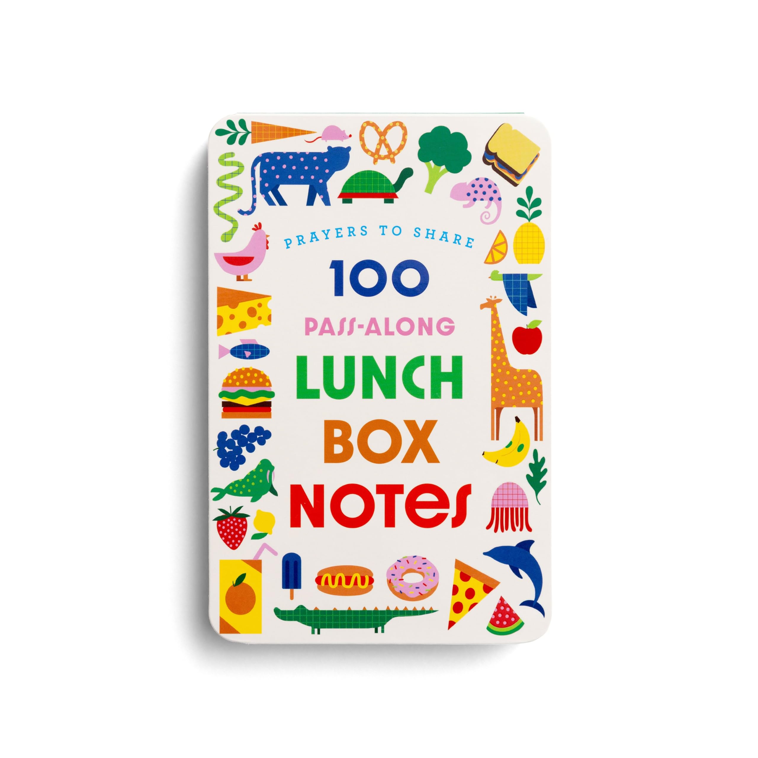 100 Pass-Along Lunchbox Notes