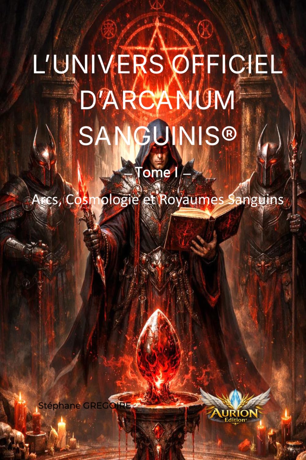 L’UNIVERS OFFICIEL D’ARCANUM SANGUINIS ®: Arcs, cosmologie et Royaumes sanguins