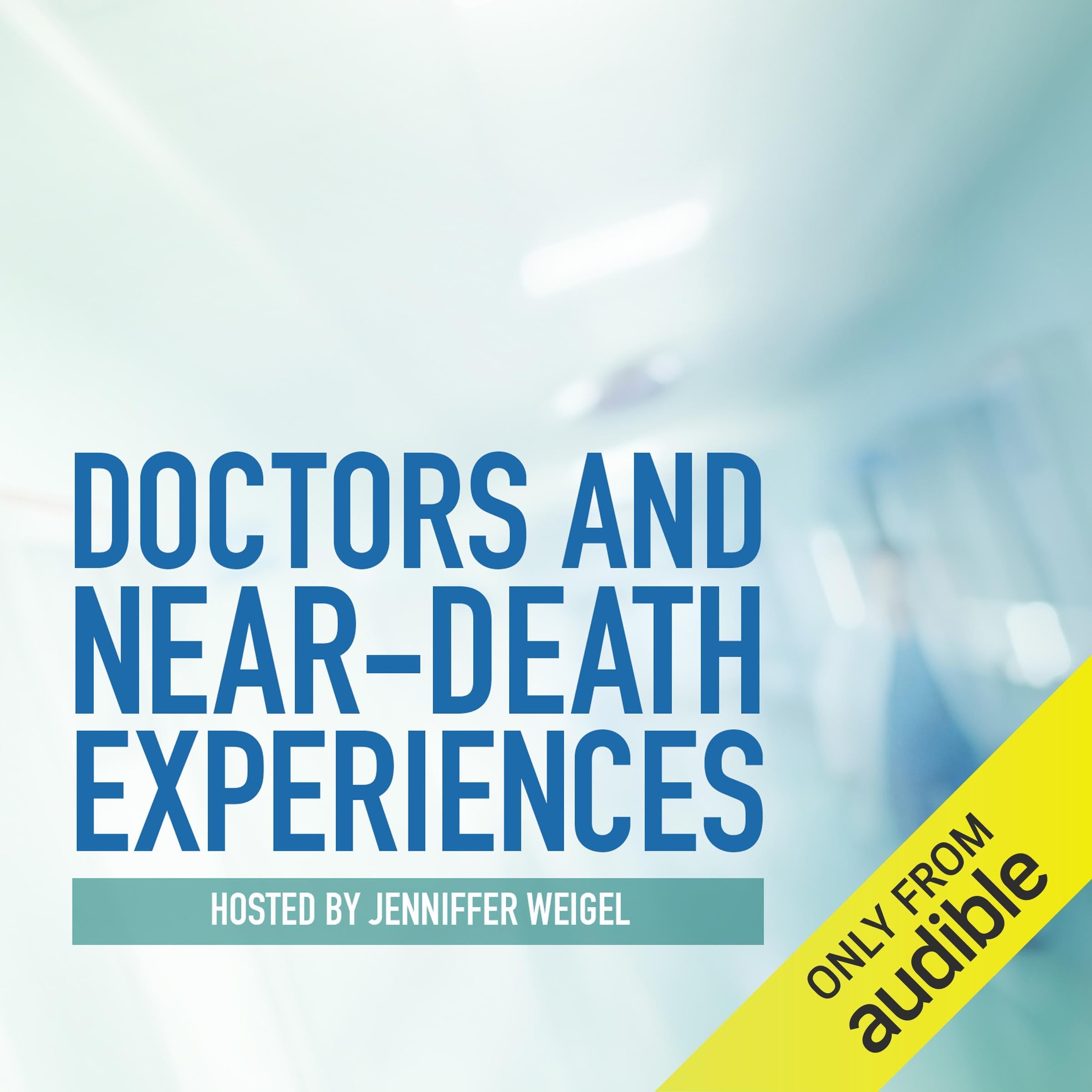 Cover art for Doctors and Near-Death Experiences