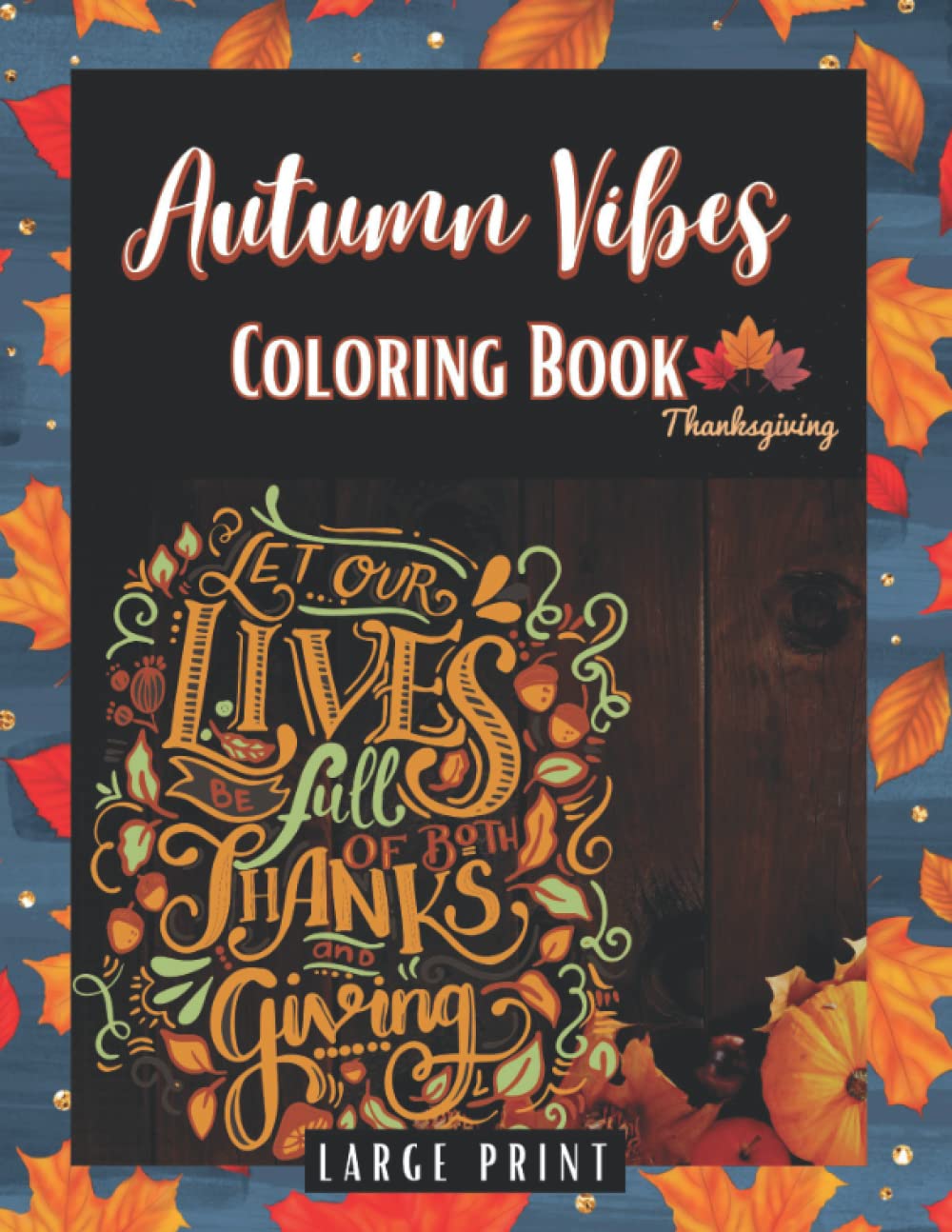 Autumn Vibes Coloring Book for Adults and Teens