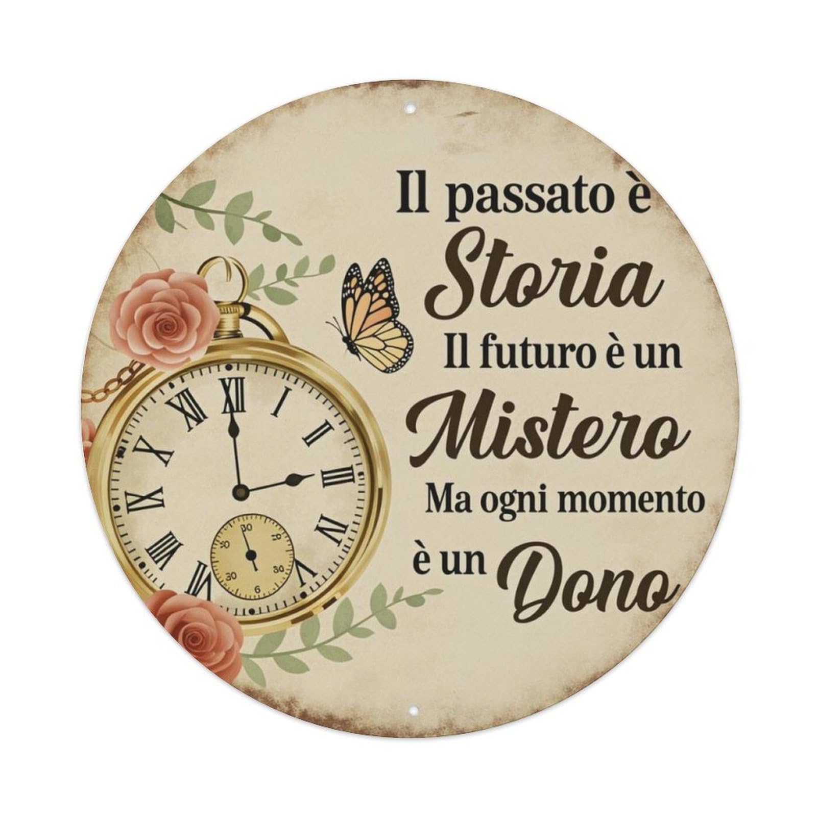Vintage Pocket Watch Rose Butterfly Italian Quote Round Decor Sign Vintage Aluminium Metal Sign, Retro Wall Decor for Home, Bar, Garage & Farmhouse 20x20cm