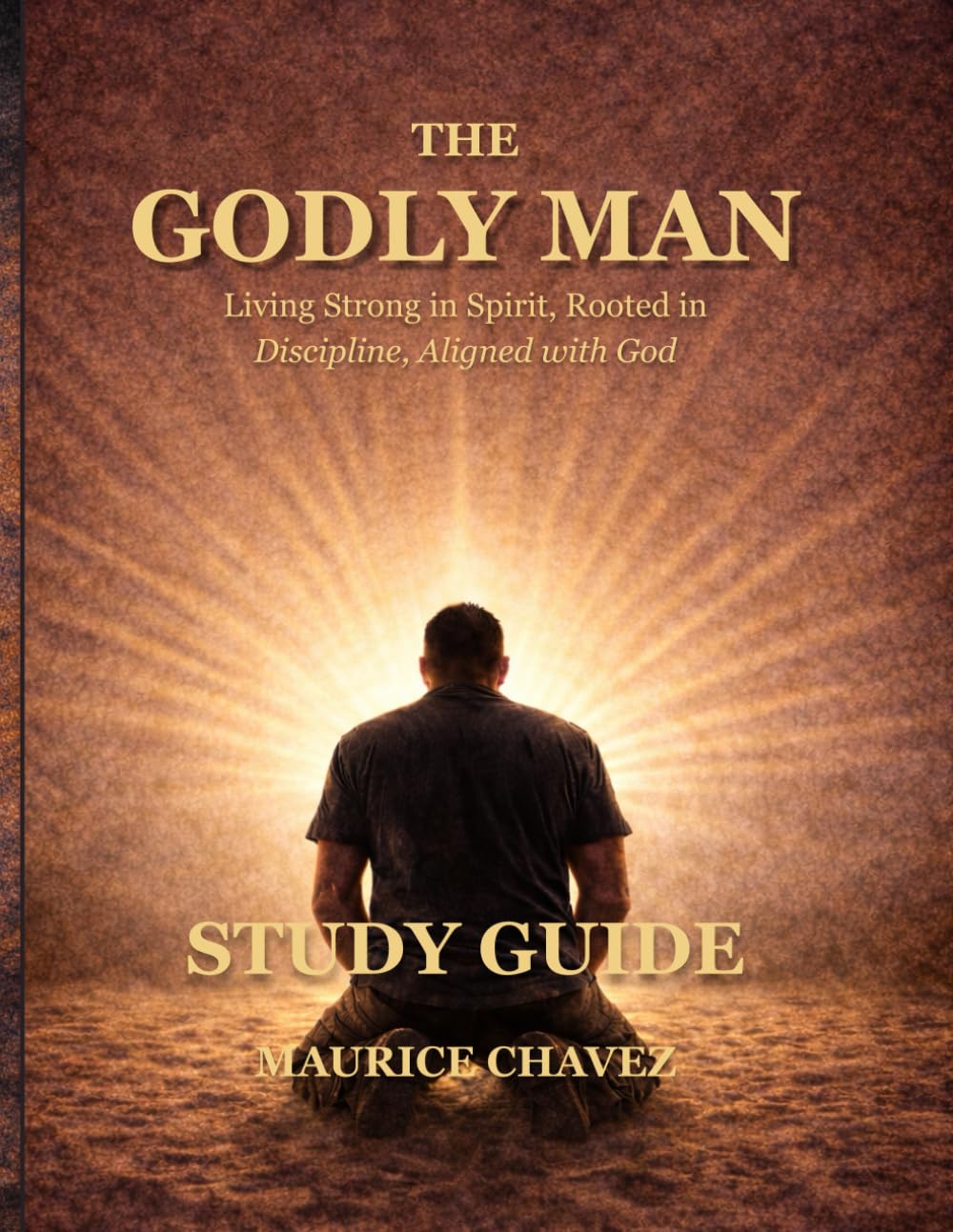 Godly Man Study Guide: A 15-Week Journey into Spiritual Depth, Discipline, and Endurance (Mentoring Men)