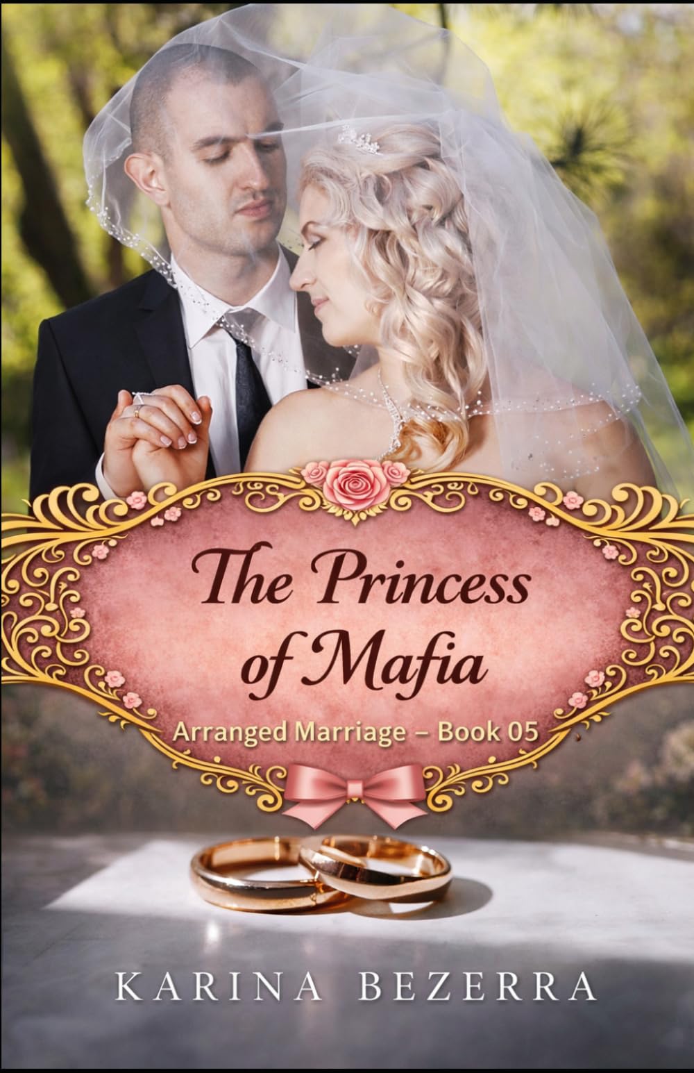 The Princess of Mafia: Arranged Marriage-05 (Arranged Marriage Serie)