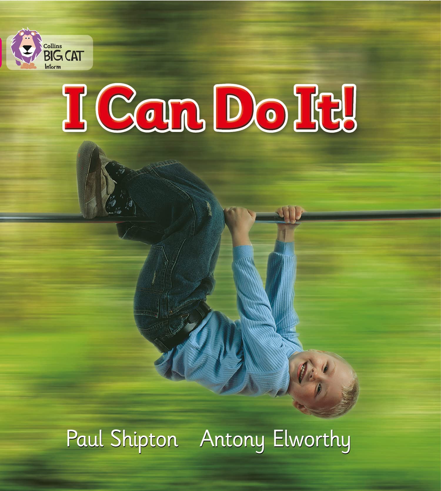 I Can Do It!: Band 01B/Pink B (Collins Big Cat) by Paul Shipton (2007, Trade ...