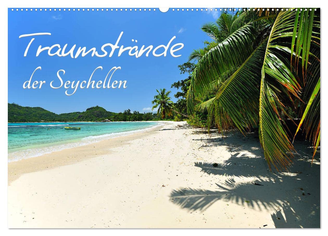 Traumstrände der Seychellen (Wandkalender 2026 DIN A2 quer), CALVENDO Monatskalender: Die schönsten Strände von Mahé, La Digue und Praslin (CALVENDO Orte)
