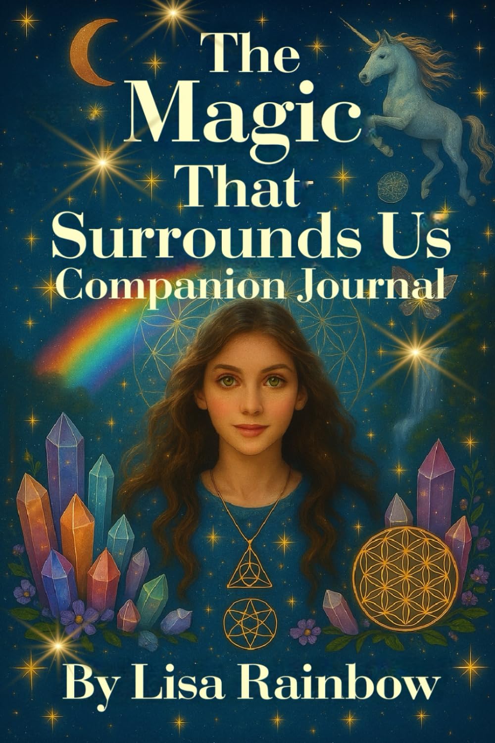 The Magic That Surrounds Us Companion Journal: A Celestial Companion For Remembering The Magic Within