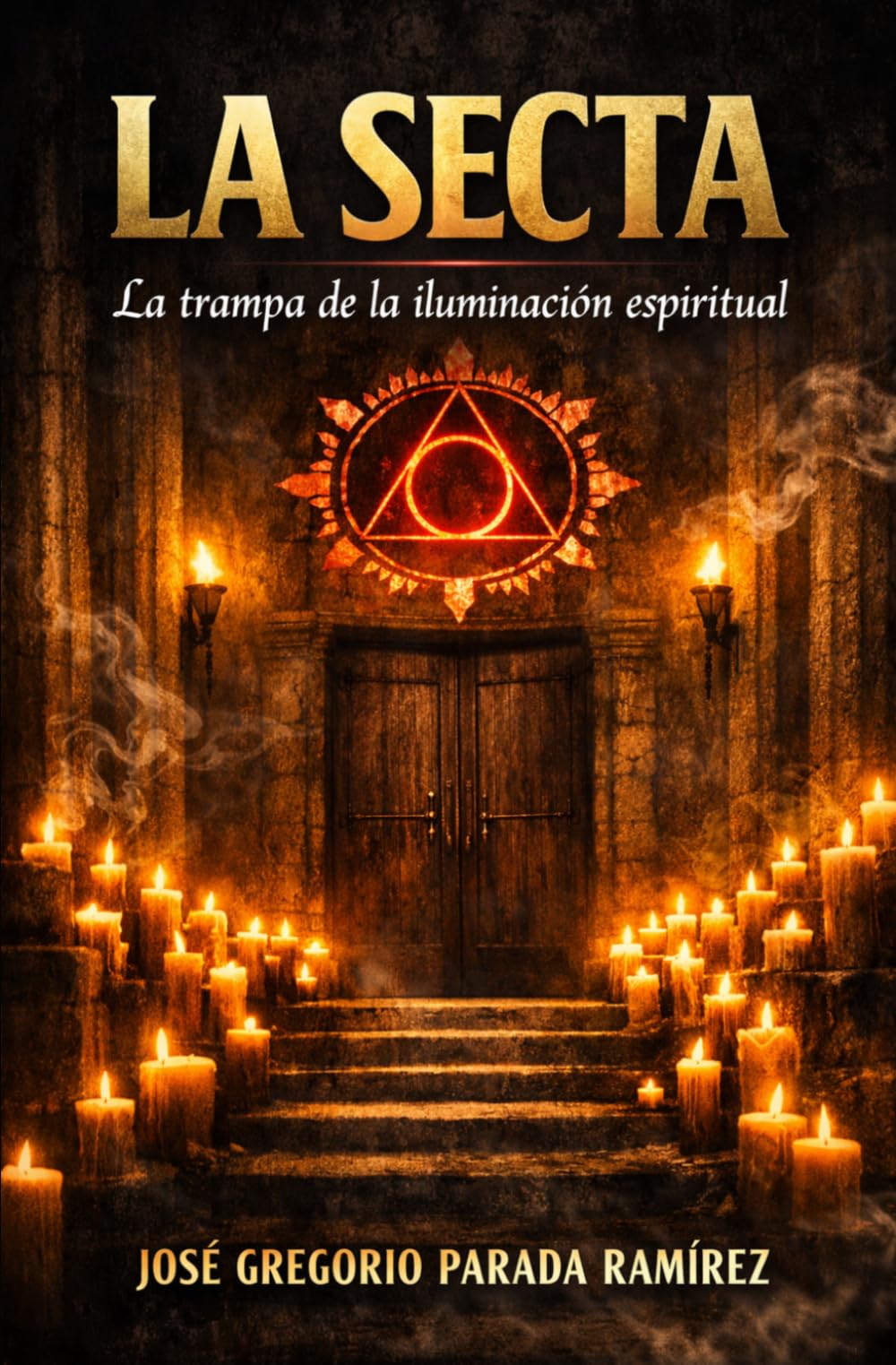 La secta: La trampa de la iluminación espiritual