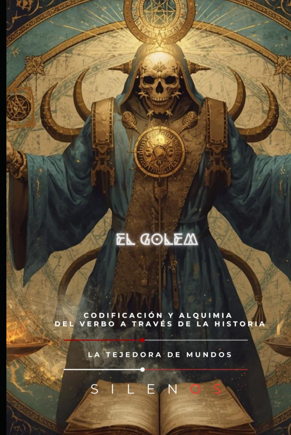 EL GOLEM: CODIFICACIÓN Y ALQUIMIA DEL VERBO A TRAVÉS DE LA HISTORIA (Kabbalah)