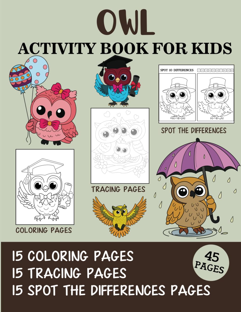 Owl Activity Book for Kids: Coloring, Tracing and Spot the Difference Pages