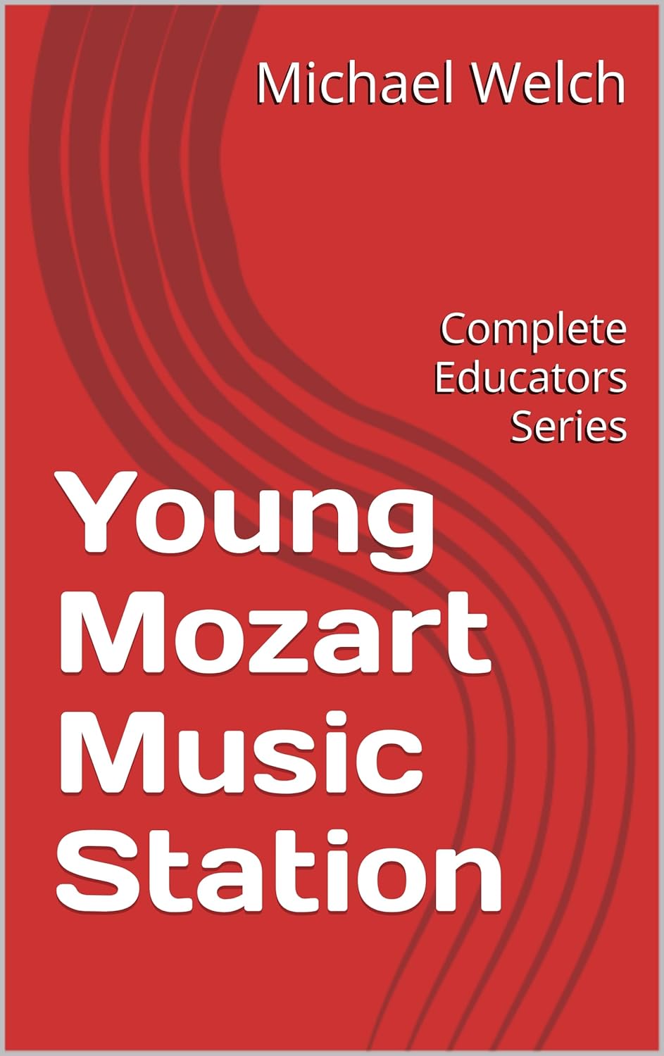 Young Mozart Music Station: Complete Educators Series      Kindle Edition