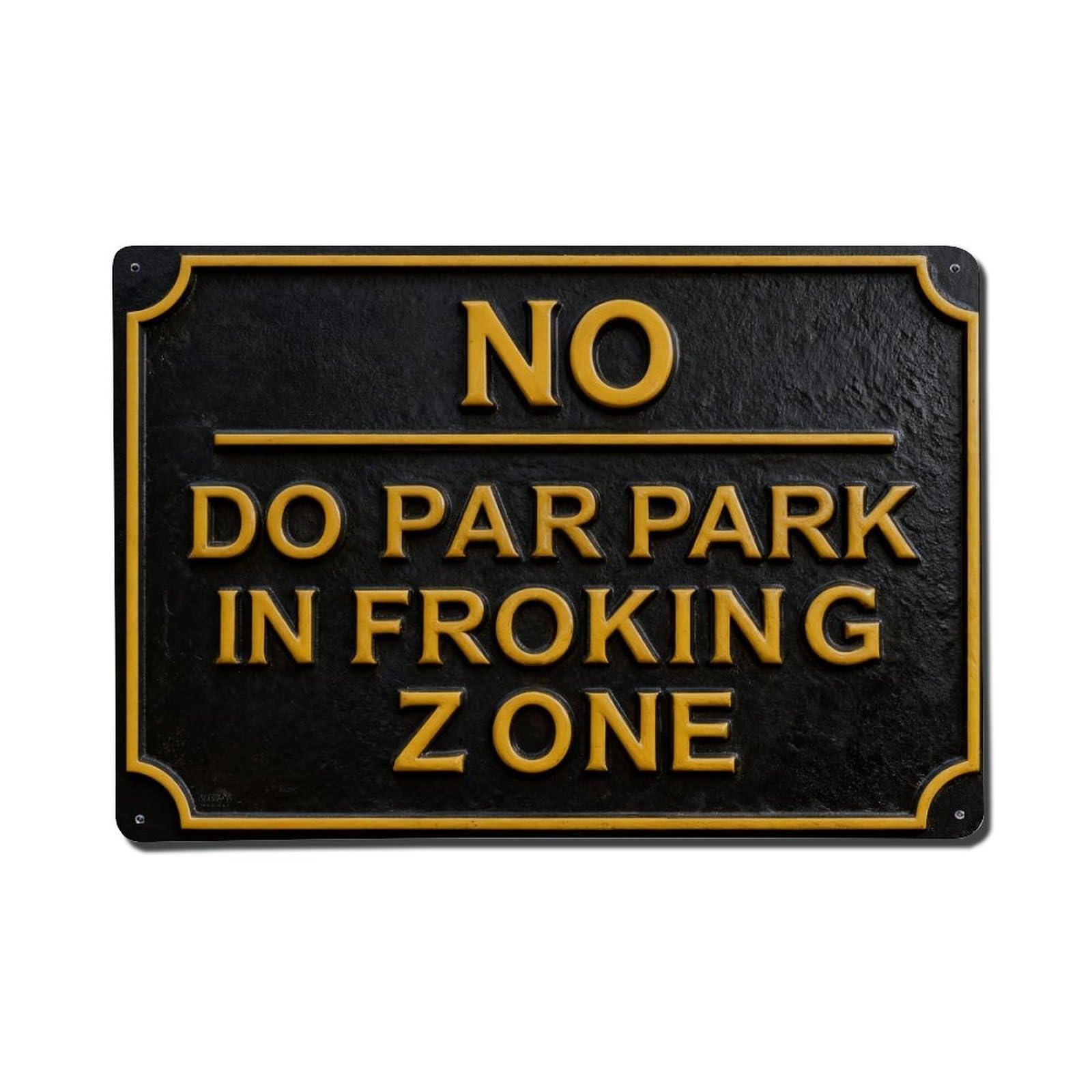 Please Do Not Park In Front Of The Gates Vintage Metal Tin Sign Retro Wall Decor, Bar Garage Cafe Kitchen Home Wall Art Poster Decoration 8x12inches