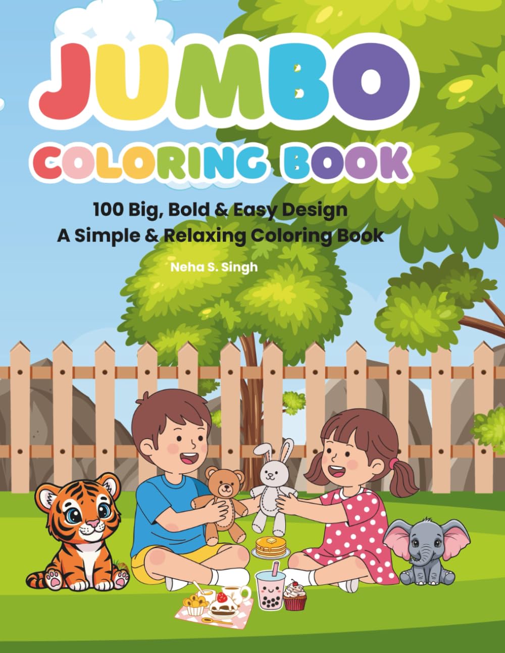 JUMBO COLORING BOOK: 100 Big, Bold & Easy Design A Simple & Relaxing Coloring Book