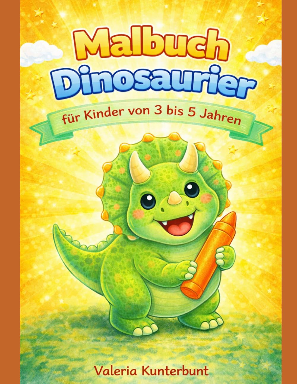 Dinosaurier Ausmalbuch für Kinder von 3 bis 5 Jahren (Lern- und Malbücher für Kinder ab 3 Jahren im Kindergartenalter)