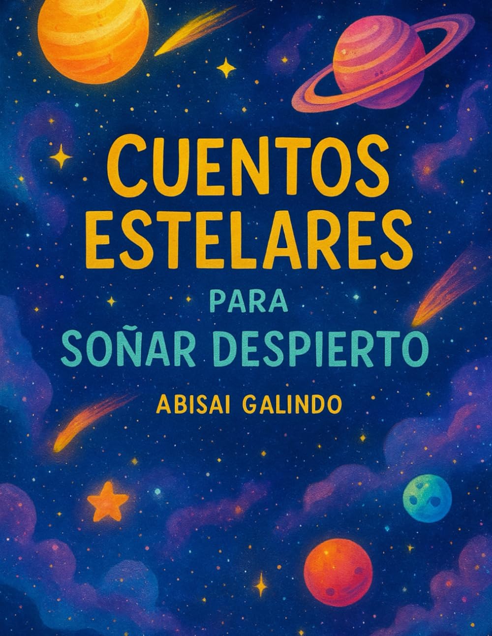 Cuentos Estelares para Soñar Despierto