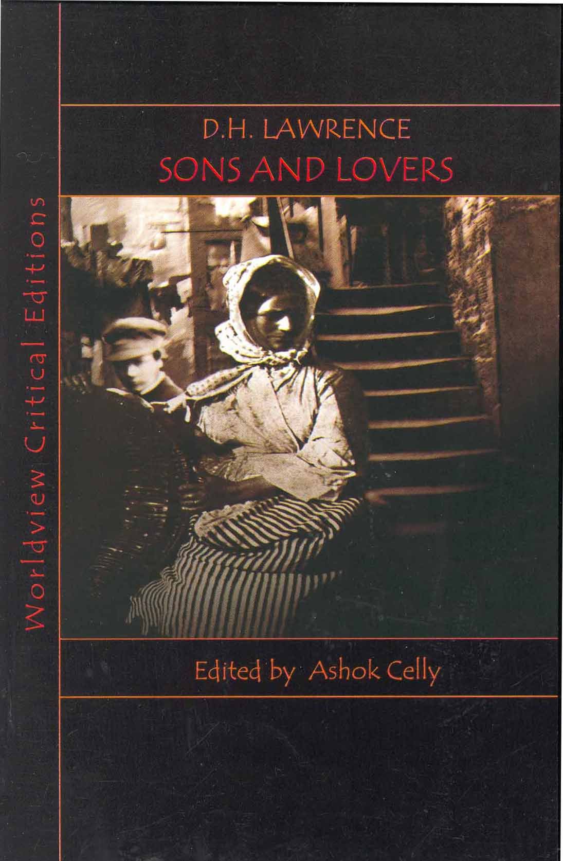 Sons and Lovers (Worldview Critical Editions)
