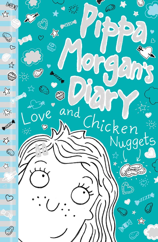 Love and Chicken Nuggets: 2 (Pippa Morgan's Diary)