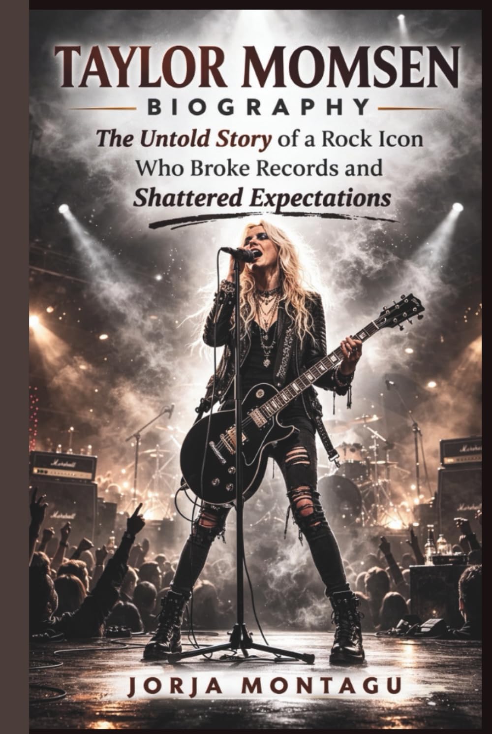 TAYLOR MOMSEN BIOGRAPHY: The Untold Story of a Rock Icon Who Broke Records and Shattered Expectations