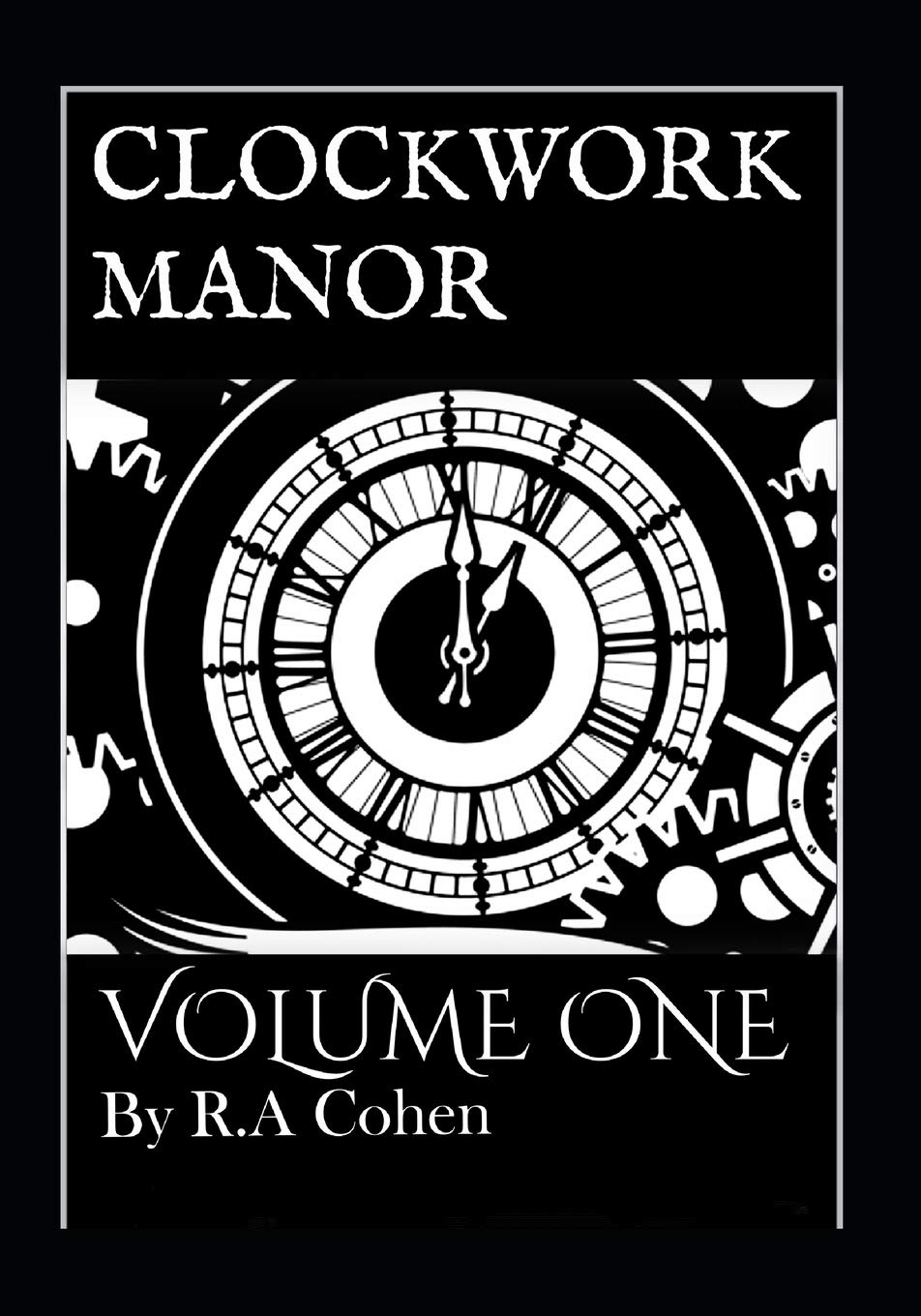 Clockwork Manor: Volume 1