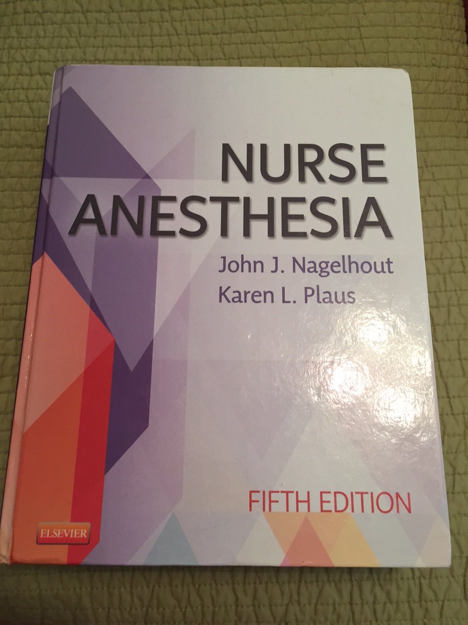 Nurse Anesthesia (Nagelhout, Nurse Anesthesia) 5th Edition