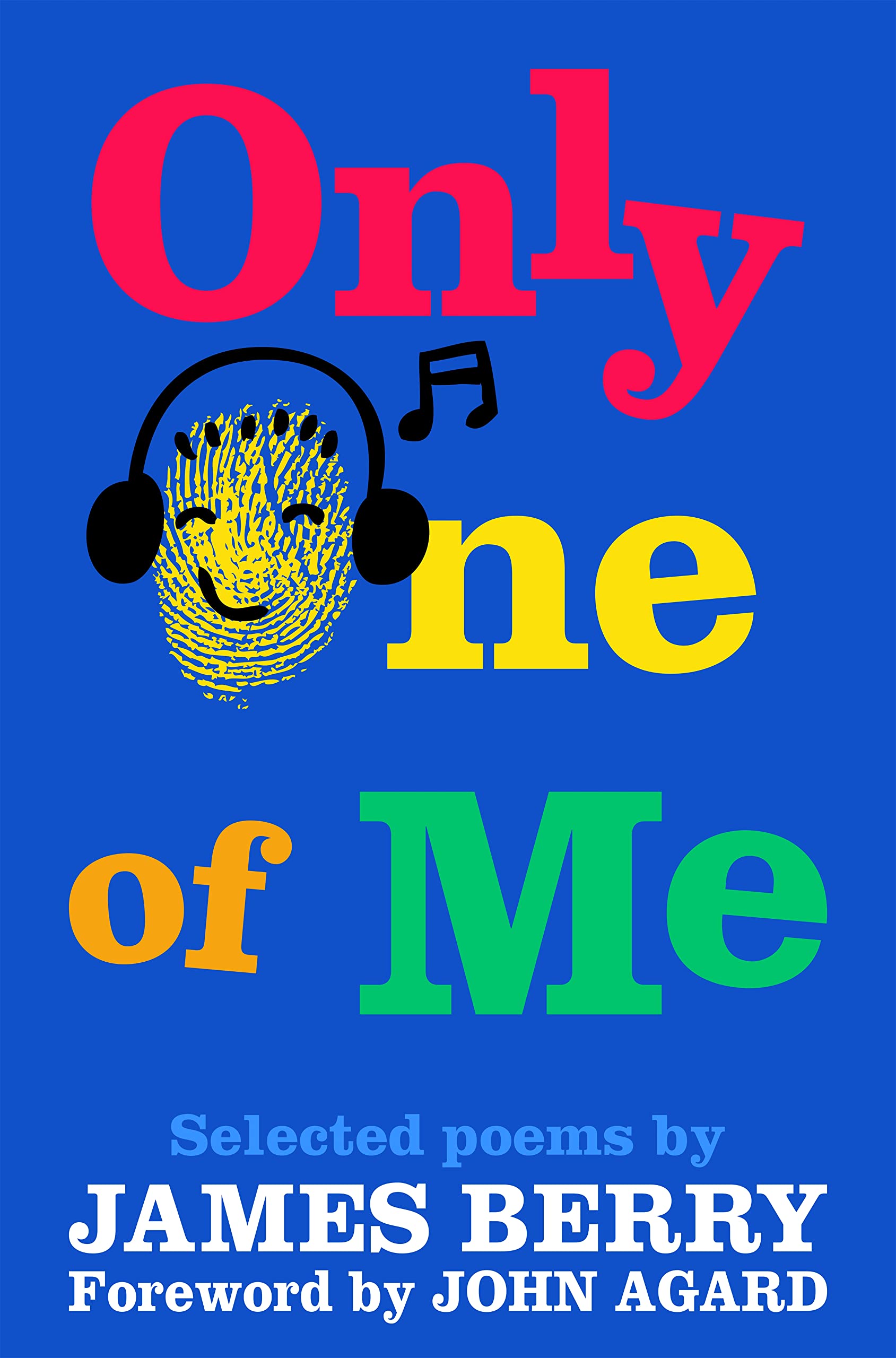 Only One of Me by James Berry PAPERBACK 9781529074628