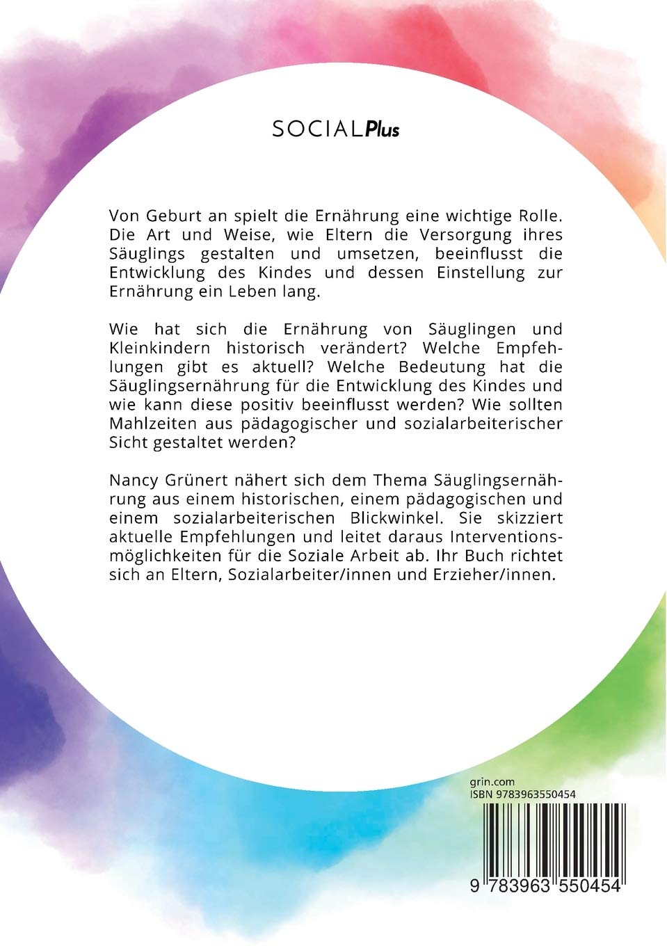 Die richtige Ernährung für Säuglinge und Kleinkinder. Aktuelle Empfehlungen und Interventionsmöglichkeiten für die Soziale Arbeit