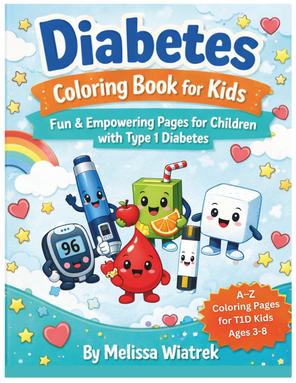 Diabetes Coloring Book for Kids: Fun & Empowering Pages for Kids with Type 1 Diabetes