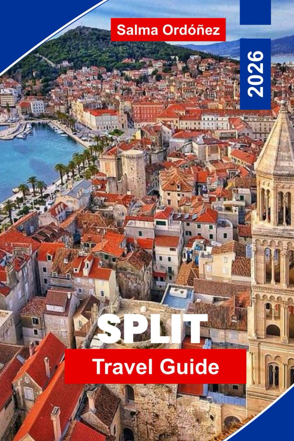 Split Travel Guide 2026: Discover Adriatic Beaches, Roman Landmarks, Island Hopping Routes, Local Cuisine, and Practical Tips for Your Croatia Getaway