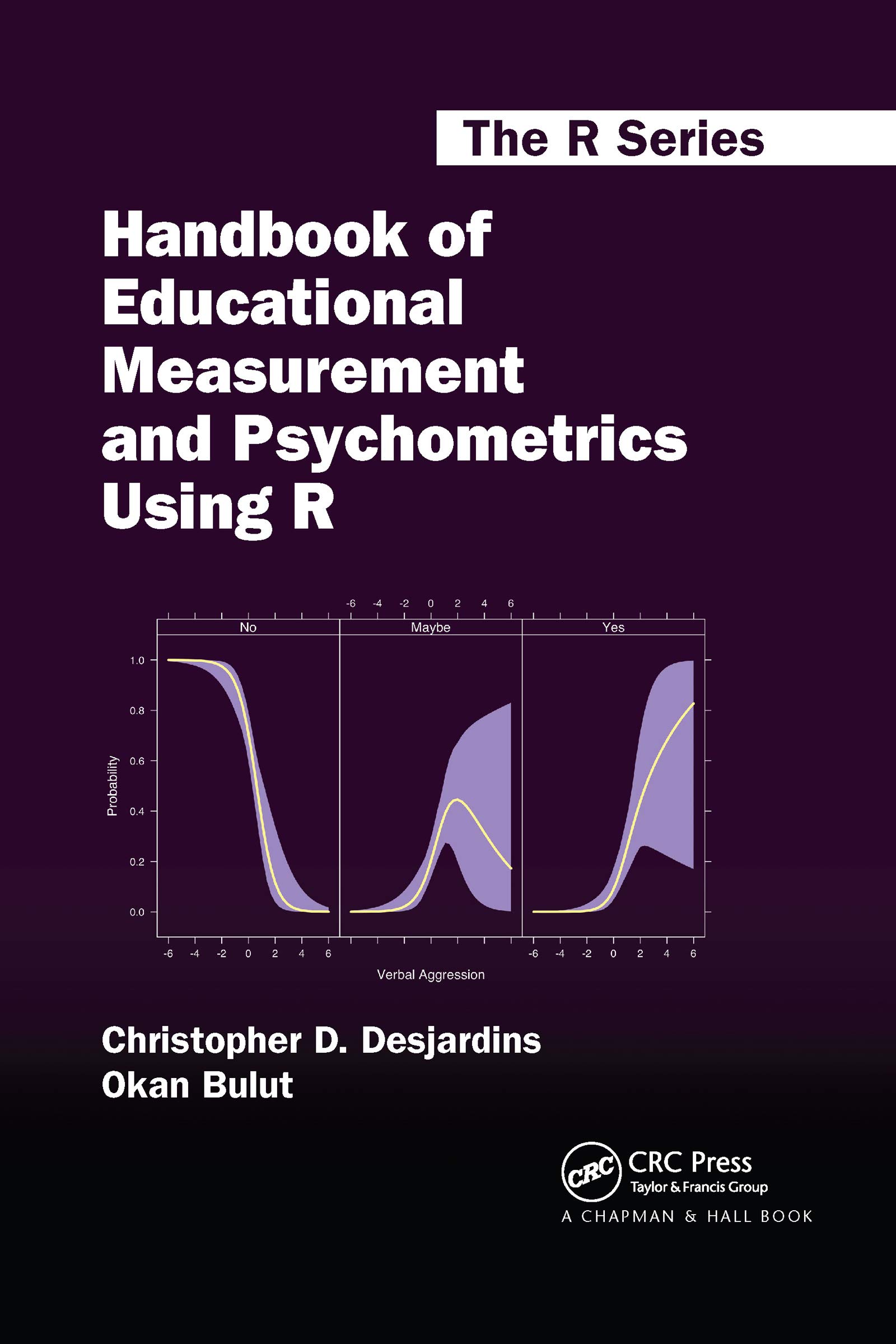 Handbook of Educational Measurement and Psychometrics Using R (Chapman & Hall/CRC The R Series) Paperback – 18 Dec. 2020