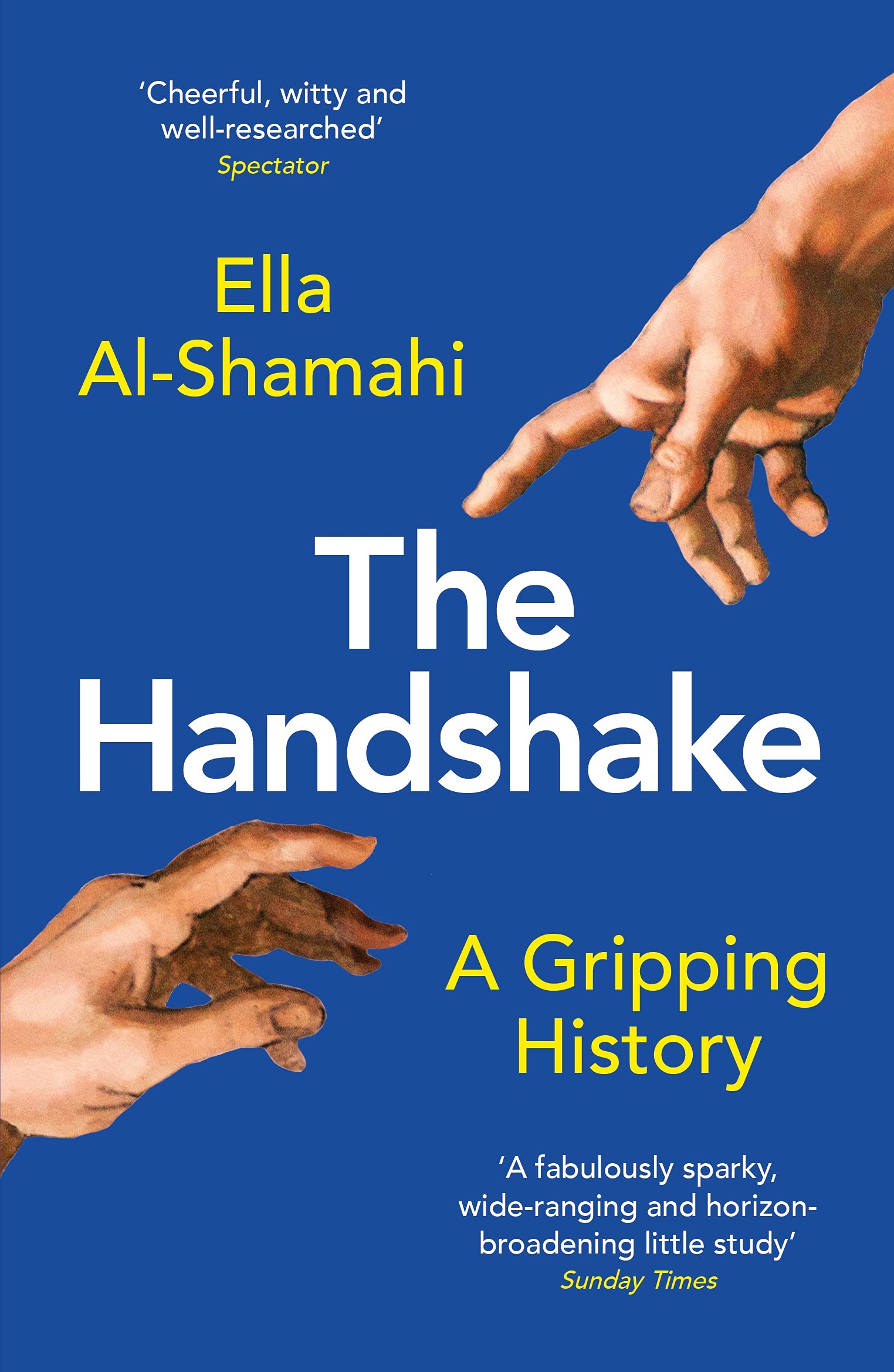 The Handshake A Gripping History by Ella Al-Shamahi (Paperback Book)