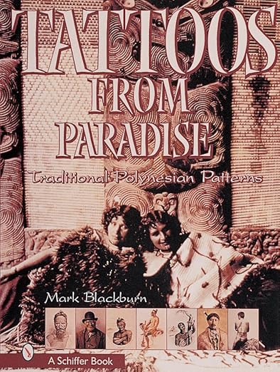 Tattoos from Paradise: Traditional Polynesian Patterns