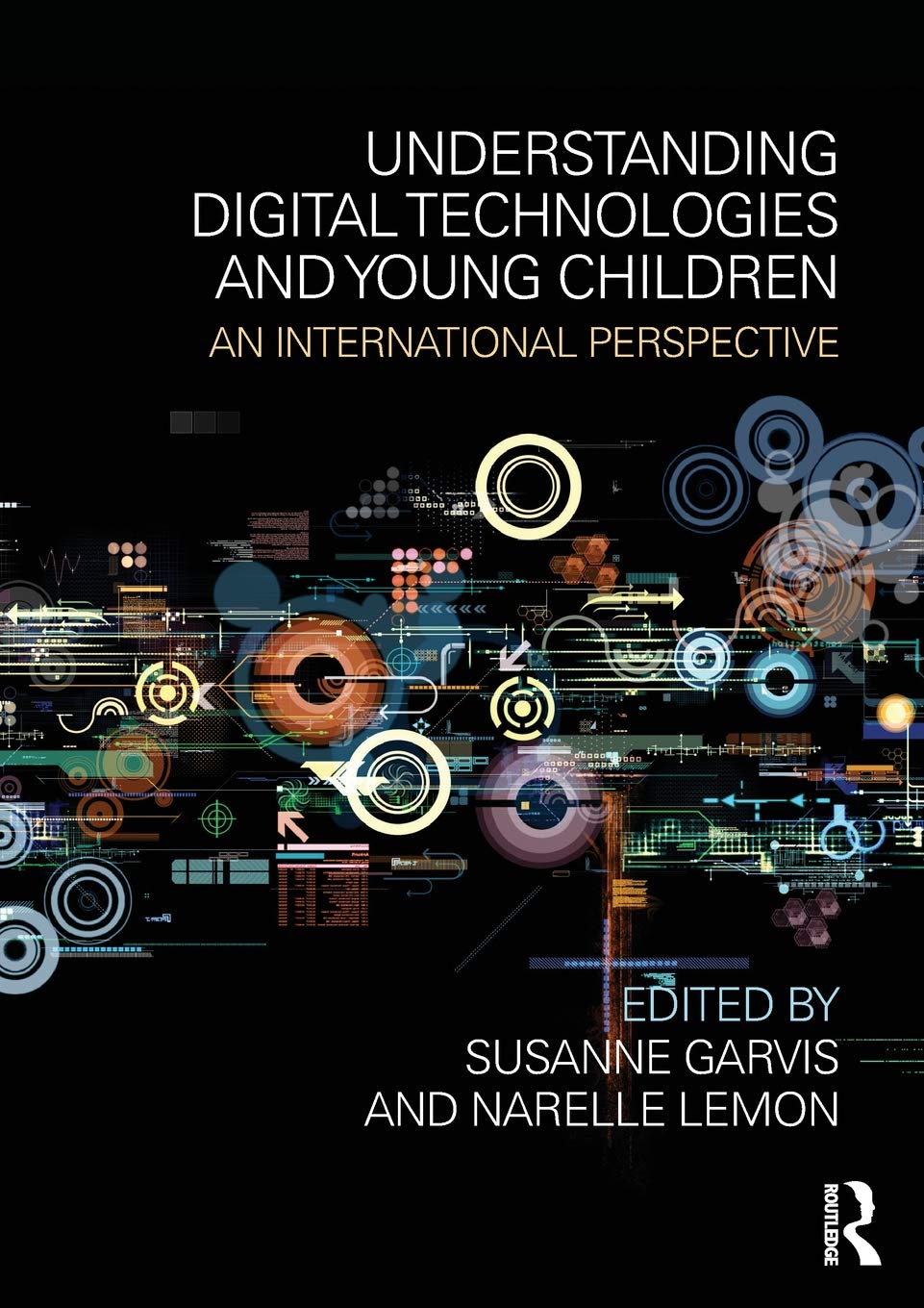 Understanding Digital Technologies and Young Children: An international perspec