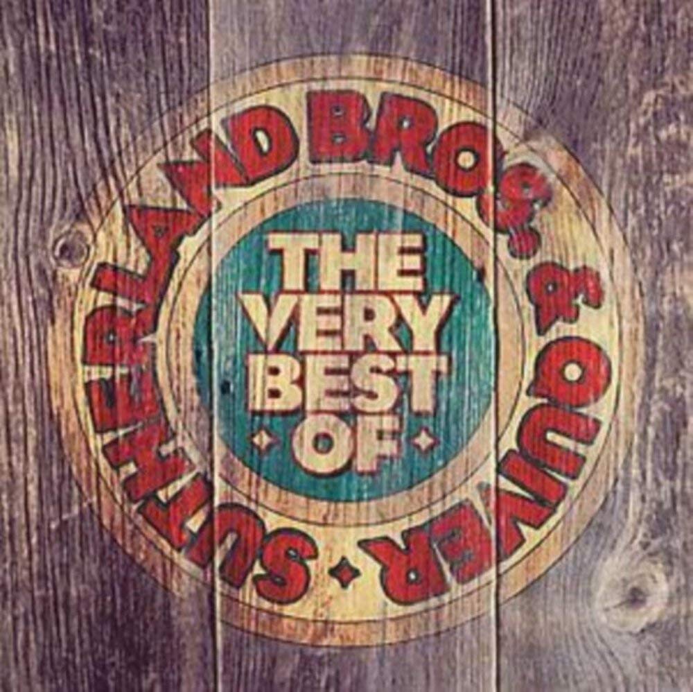 The Very Best Of The Sutherland Brothers & Quiver :  Sutherland Brothers