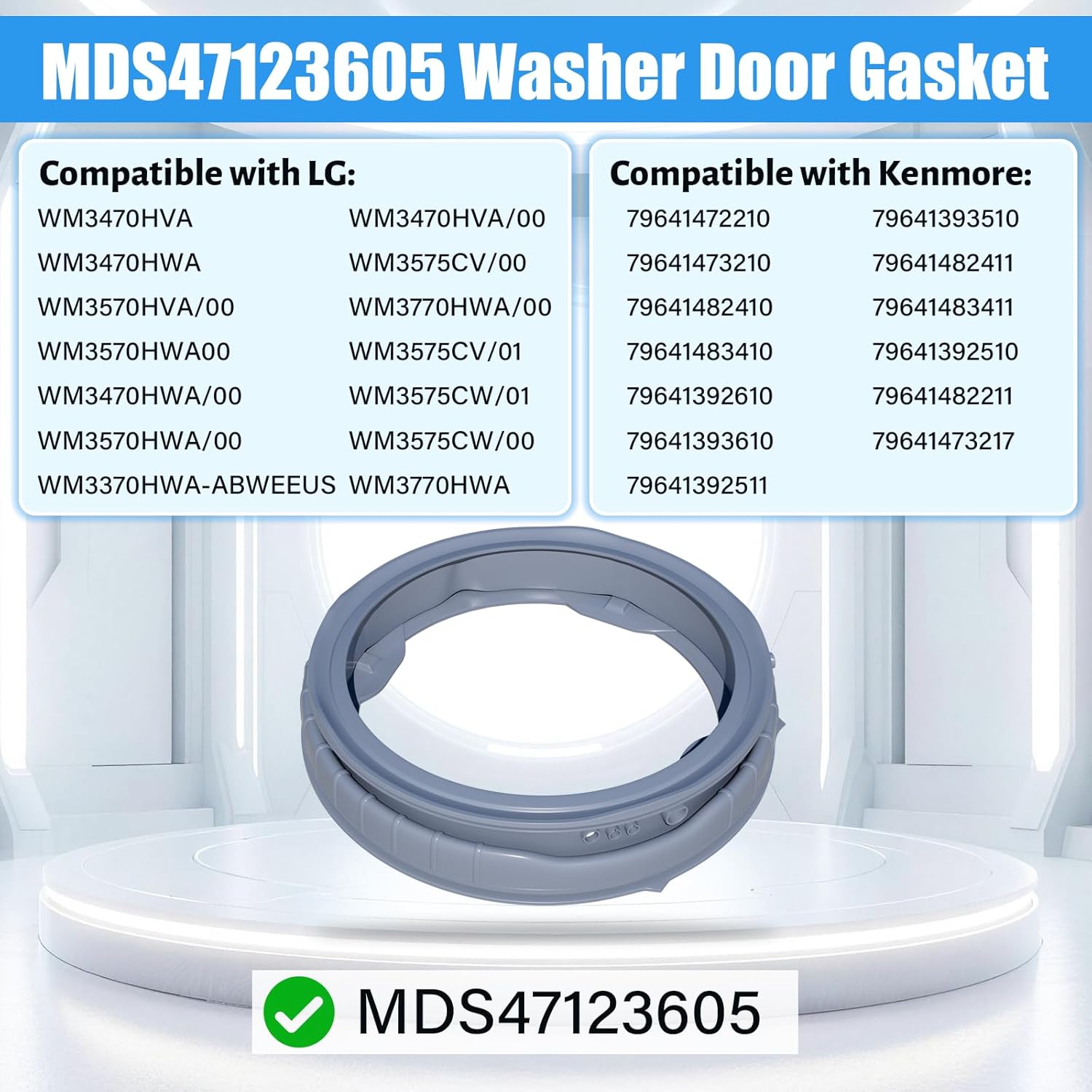 Upgraded MDS47123605 Washer Door Boot Gasket Compatible with LG Front Load Washer Door Seal & Kenmore Washer Parts WM3570HWA, WM3470HVA, WM3575CW, WM3770HWA WM3470HWA AP5602285 PS3648651 Door Seal